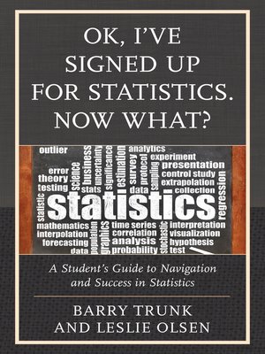 cover image of OK, I've Signed Up For Statistics. Now What?
